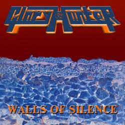 Glory Hunter : Walls of Silence